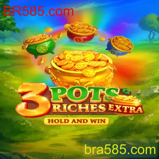Descubra as Emoções do Jogo 3potsExtra com BR585.com