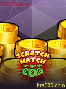 Descubra o Jogo ScratchMatch e Saiba como Jogar com BR585.com